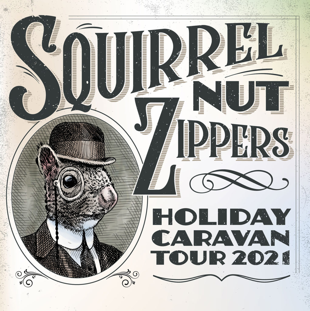 Squirrel Nut Zippers Holiday Caravan Tour 2021 - Spruce Peak